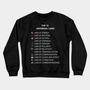 The 12 Universal Laws Crewneck Sweatshirt